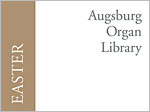Augsburg Organ Library: Easter
