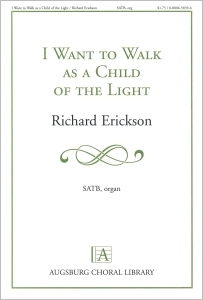 I Want to Walk as a Child of the Light