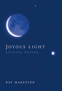 Joyous Light: Evening Prayer Service: Leader and musician edition