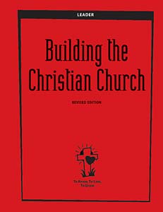 To Know, To Live, To Grow: Building the Christian Church Leader
