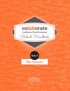 Colaborate: Lutheran Confirmation / Student Handbook / New Testament