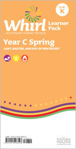 Whirl Lectionary / Year C / Spring 2025 / PreK-K / Learner Pack