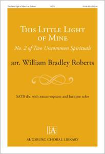 This Little Light of Mine: No. 2 of Two Uncommon Spirituals
