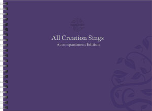 All Creation Sings Accompaniment Edition