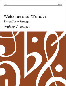Welcome and Wonder: Eleven Piano Settings