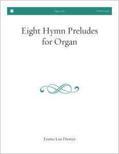 Eight Hymn Preludes for Organ