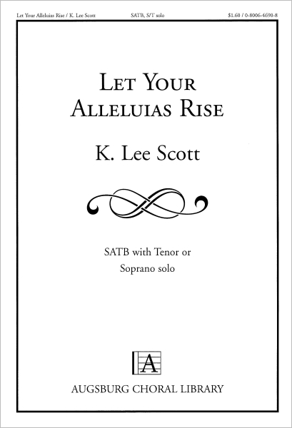 Let Your Alleluias Rise