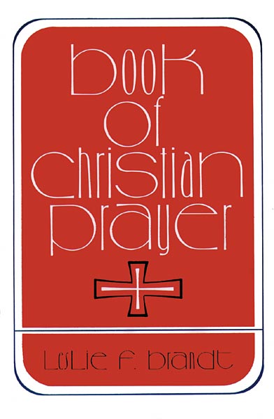 Book of Christian Prayer: Gift Edition
