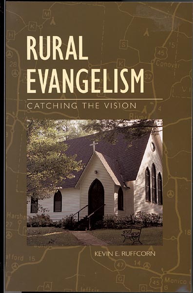 Rural Evangelism: Catching the Vision