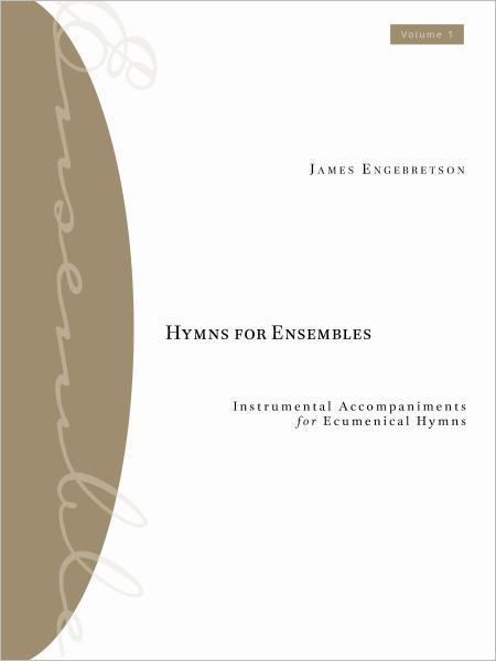 Hymns for Ensembles, Vol. 1