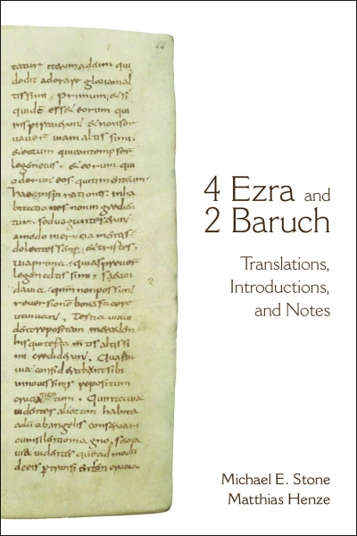 4 Ezra and 2 Baruch: Translations, Introductions, and Notes