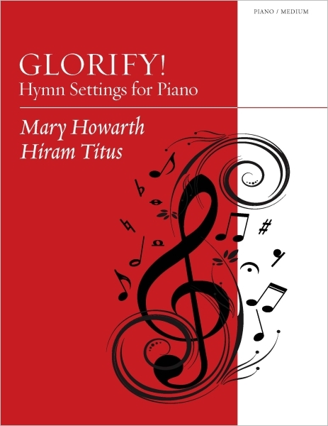 Glorify! Hymn Settings for Piano