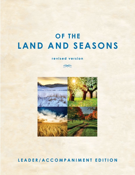 Of the Land and Seasons: Leader/Accompaniment Edition