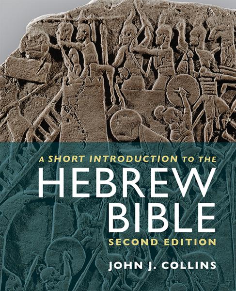 A Short Introduction to the Hebrew Bible: Second Edition