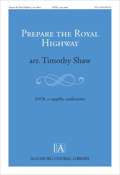 Prepare the Royal Highway