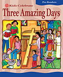 Kids Celebrate Three Amazing Days, Pre-Reader: Quantity per package: 12