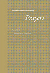 Revised Common Lectionary Prayers: Proposed by the Consultation on Common Texts