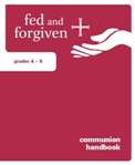 Fed and Forgiven: Grades 4-6 Learner Resource