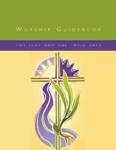 Worship Guidebook for Lent and the Three Days