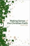 Making Sense of the Christian Faith Participant Book