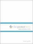 The Greatest Story: Bible Introduction Leader Guide (Lutheran Study Bible Edition)