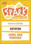 Spark Rotation / Isaac and Rebekah / Director CD