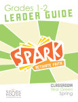 Spark Classroom / Year Green / Spring / Grades 1-2 / Leader Guide