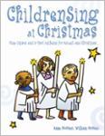ChildrenSing at Christmas: Nine Unison and 2-Part Anthems for Advent and Christmas