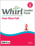 Whirl Classroom / Year Blue / Fall / PreK-K / Leader Pack