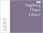 Augsburg Organ Library Series 2 Lent