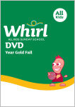 Whirl All Kids / Year Gold / Fall / Grades K-5 / DVD