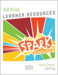 Spark All Kids / Year Green / Spring / Grades K-5 / Learner Pack