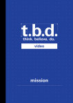 T.B.D.: Think. Believe. Do. / Mission / Grades 9-12 / DVD