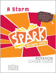 Spark Rotation / A Storm / Leader Guide