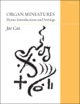 Organ Miniatures: Hymn Introductions and Settings