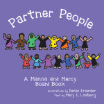 Partner People: A Manna and Mercy Board Book