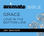 Animate Bible / Digital Lesson / Grace