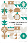 A Sparkhouse Songbook for Christmas