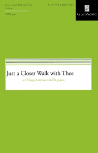 Just a Closer Walk with Thee