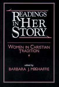 Readings in Her Story: Women in Christian Tradition