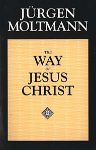 The Way of Jesus Christ: Christology in Messianic Dimensions
