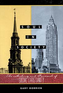Soul in Society: The Making and Renewal of Social Christianity