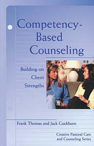 Competency-Based Counseling: Building on Client Strengths