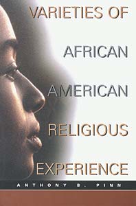 Varieties of African American Religious Experience