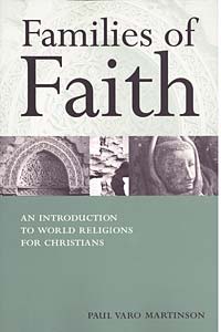 Families of Faith: An Introduction to World Religions for Christians