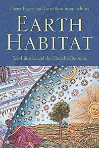 Earth Habitat: Eco-Injustice and the Church's Response