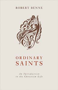 Ordinary Saints: An Introduction to the Christian Life, Second Edition