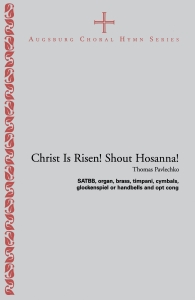 Christ Is Risen! Shout Hosanna!