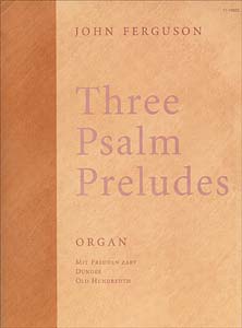 Three Psalm Preludes