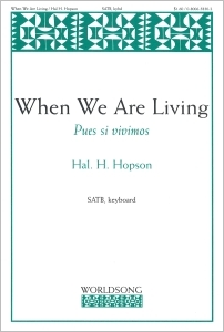 When We Are Living: Pues si vivimos